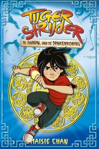 Tijgerstrijder 1 - De aanval van de Drakenkoning