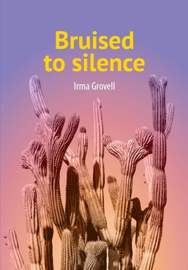 Bruised to silence
