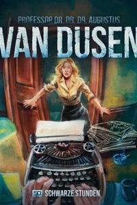 Van Dusen, Folge 50: Schwarze Stunden (ungekürzt)