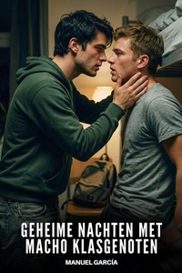 Geheime Nachten met Macho Klasgenoten