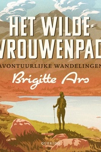 Het wilde-vrouwenpad: Avontuurlijke wandelingen