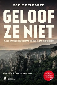 Geloof ze niet