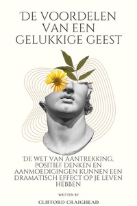 De voordelen van een Blije geest