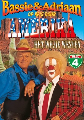 Bassie & Adriaan: Op Reis door Amerika - Het Wilde Westen