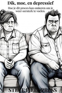 Dik, moe, en depressief