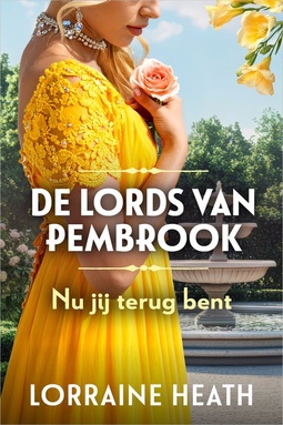 De Lords van Pembrook 1 - Nu jij terug bent