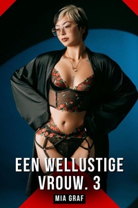 Een wellustige vrouw. 3