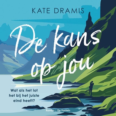 De kans op jou: Wat als het lot het bij het juiste eind heeft?