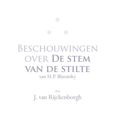 Beschouwingen over De stem van de stilte van H.P. Blavatsky