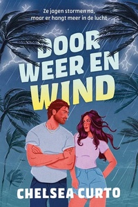 Door weer en wind