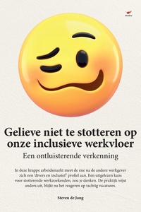 Gelieve niet te stotteren op onze inclusieve werkvloer