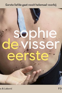 De eerste: Eerste liefde gaat nooit helemaal voorbij