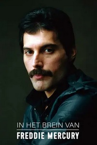 In Het Brein Van Freddie Mercury