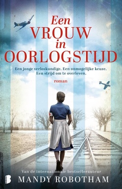 Een vrouw in oorlogstijd