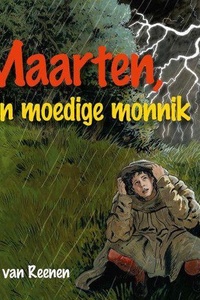 Maarten, een moedige monnik