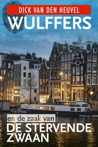Wulffers 10 - Wulffers en de zaak van de stervende zwaan