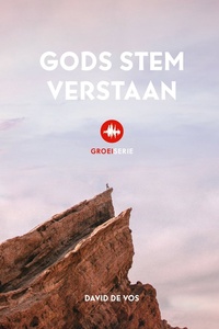 Groeiserie - Gods stem verstaan