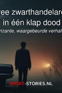 Twee zwarthandelaren in één klap dood