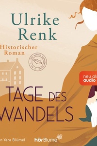 Tage des Wandels: Historischer Roman vor dem Hintergrund des Spanisch-Niederländischen Kriegs