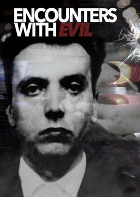 Encounters With Evil