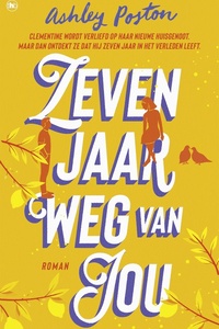 Zeven jaar weg van jou