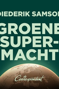 Groene supermacht: Hoe Europa de wereld kan verduurzamen
