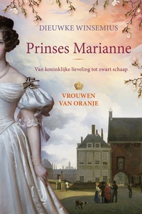 Vrouwen van Oranje - Prinses Marianne