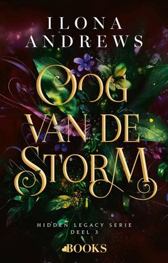 Hidden Legacy 3 - Oog van de storm