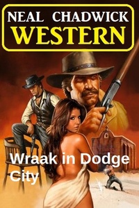 Wraak in Dodge City: Western