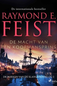 De boeken van de Slangenoorlog 2 - De macht van een koopmansprins