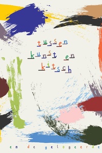 Tussen Kunst en Kitsch