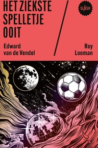 Slash - Het ziekste spelletje ooit