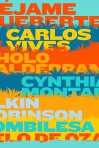 Déjame Quererte (feat. Cholo Valderrama, Cynthia Montaño, Elkin Robinson, Kombilesa Mí & Velo de Oza)