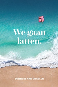 Lonneke en Raf 3 - We gaan latten