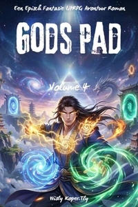 Gods Pad:Een Episch Fantasie LitRPG Avontuur Roman(Volume 4)