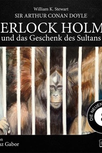 Sherlock Holmes und das Geschenk des Sultans (Die neuen Abenteuer, Folge 8)
