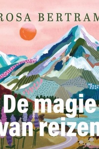 De magie van reizen