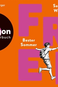 FREI - Bester Sommer - FREI, Band 1 (Ungekürzte Lesung)