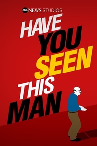 Have You Seen This Man?