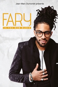 Fary is the New Black