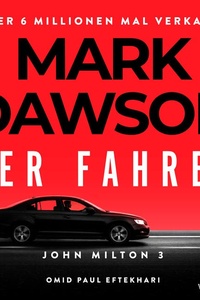 Der Fahrer - Thriller ( John Milton 3 )