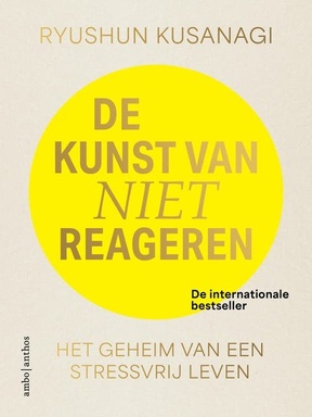 De kunst van niet reageren