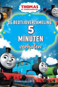Thomas de Stoomlocomotief - De bedtijdverzameling (5 minuten-verhalen)