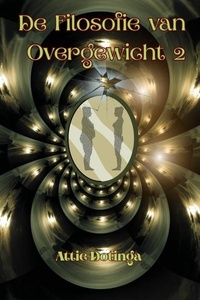 De Filosofie van Overgewicht 2