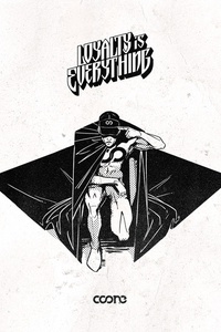 Loyalty Is Everything