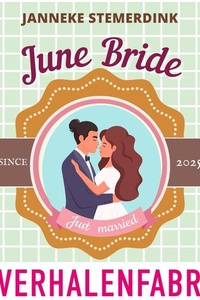 June Bride: Voor altijd single?