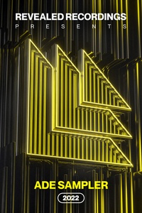 Revealed Recordings presents ADE Sampler 2022