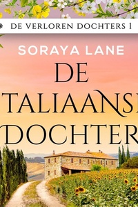 De Italiaanse dochter: Zeven dochters. Zeven geheimen. Zeven liefdes