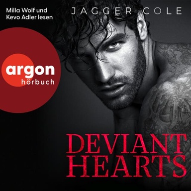 Deviant Hearts - Dark Hearts, Band 1 (Ungekürzte Lesung)