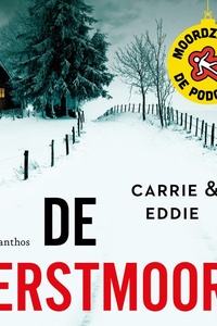 De kerstmoord: En nog 13 spraakmakende Nederlandse moordzaken ontrafeld door de makers van Moordzaken, de podcast